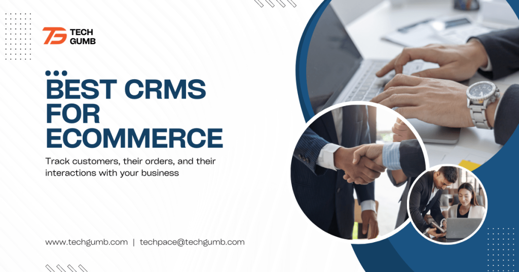 9 Best CRMs for Ecommerce in 2022 (Cheap & Free Options)