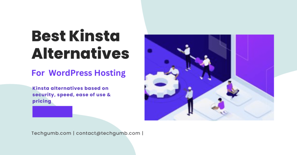 Best Kinsta Alternatives for Managed WordPress Hosting