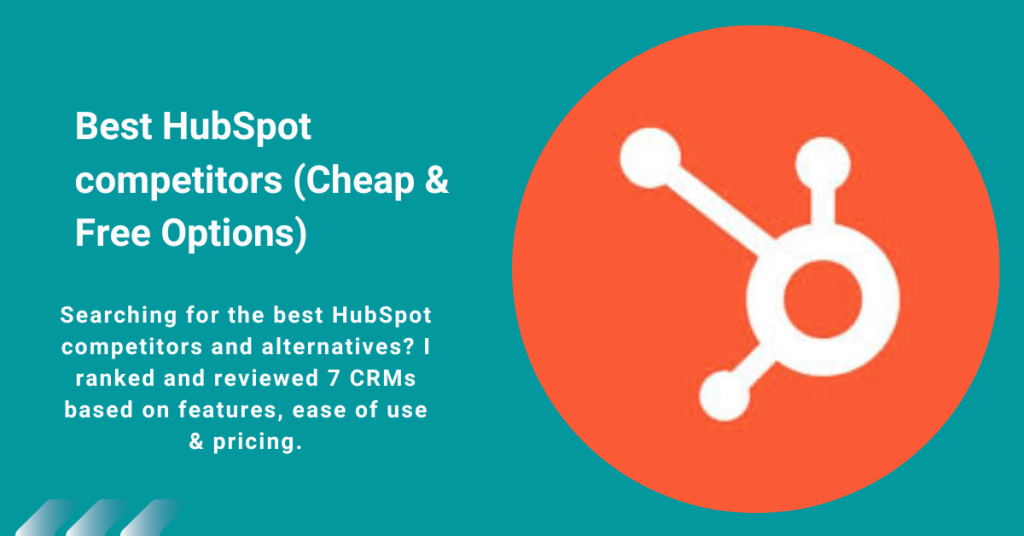 Best HubSpot competitors (Cheap & Free Options)